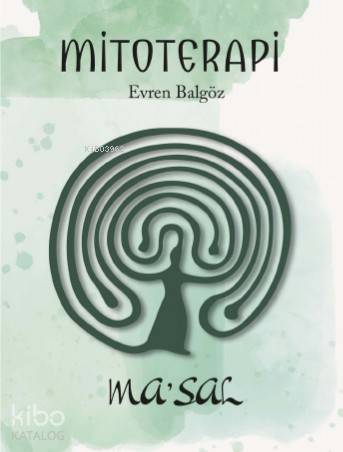 Mitoterapi; Ma'sal
