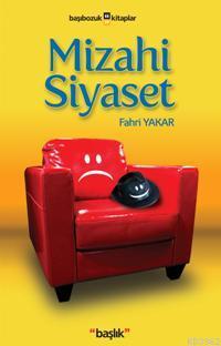 Mizahi Siyaset - Kitapiks.com