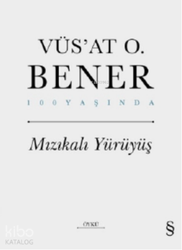 Mızıkalı Yürüyüş - Kitapiks.com