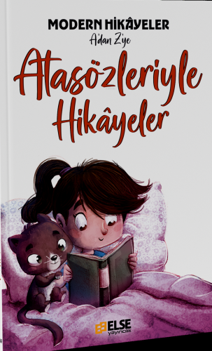 Modern Hikâyelerle A'dan Z'ye Atasözleriyle Hikayeler - Kitapiks.com
