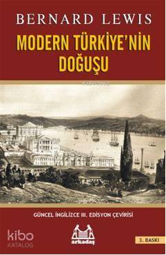 Modern Türkiye'nin Doğuşu - Kitapiks.com
