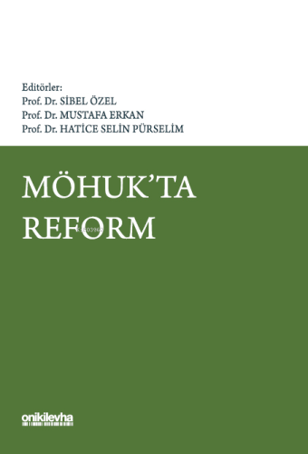 MÖHUK'ta Reform