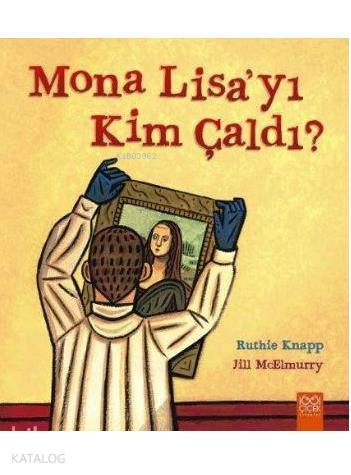 Mona Lisa'yı Kim Çaldı?