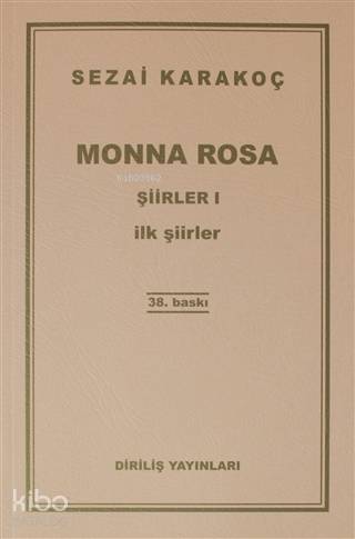 Monna Rosa Şiirler 1; İlk Şiirleri