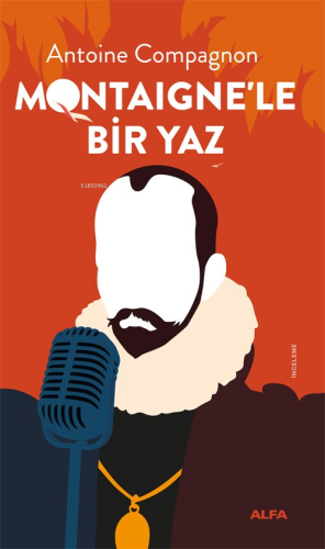 Montaigne’le Bir Yaz - Kitapiks.com