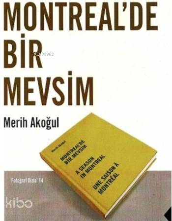 Montreal'de Bir Mevsim - Kitapiks.com