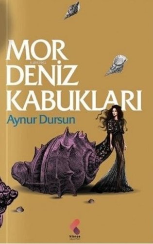 Mor Deniz Kabukları - Kitapiks.com