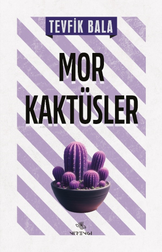 Mor Kaktüsler - Kitapiks.com