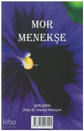 Mor Menekşe; Şiirlerim - Kitapiks.com