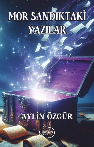 Mor Sandıktaki Yazılar - Kitapiks.com