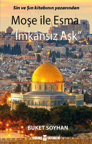 Moşe ile Esma “İmkânsız Aşk”