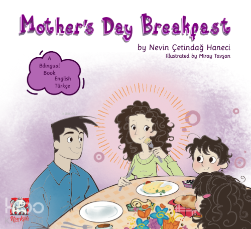 Mother’s Day Breakfast;A Bilingual Book English Türkçe - Kitapiks.com