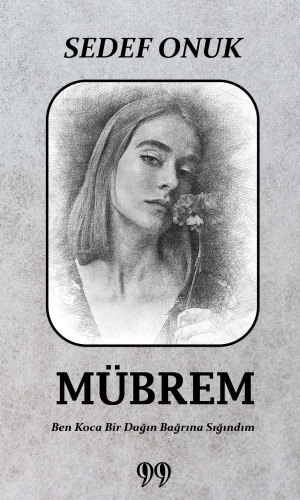 Mübrem;Ben Koca Bir Dağın Bağrına Sığındım
