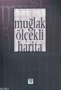 Muğlak Ölçekli Harita - Kitapiks.com