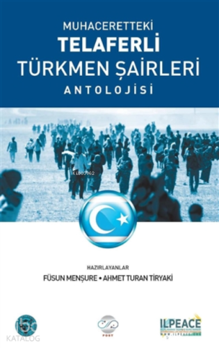 Muhaceretteki Telaferli Türkmen Şairleri Antolojisi - Kitapiks.com