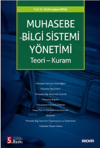 Muhasebe Bilgi Sistemi Yönetimi / Teori- Kuram - Kitapiks.com