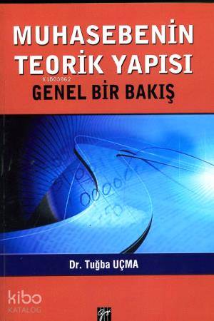 Muhasebenin Teorik Yapısı; Genel Bir Bakış