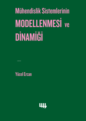 Mühendislik Sistemlerinin Modellenmesi ve Dinamiği - Kitapiks.com