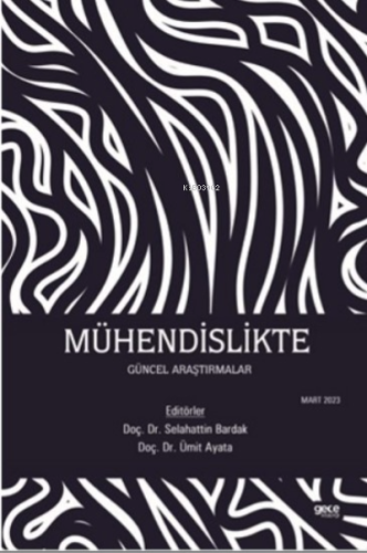 Mühendislikte Güncel Araştırmalar