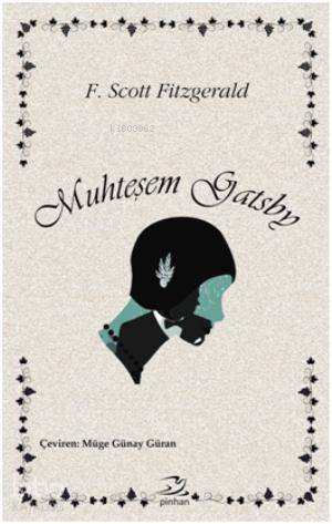 Muhteşem Gatsby; Materyalizm Üzerinden Amerikan Rüyasının Çöküşü