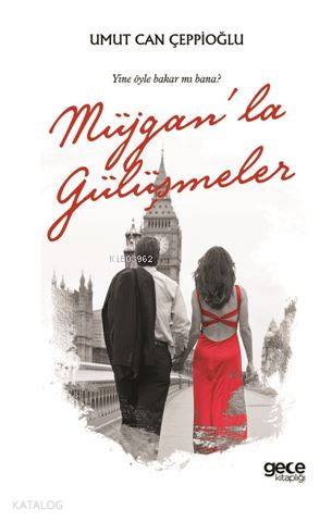Müjgan'la Gülüşmeler; Yine Öyle Bakar Mı Bana? - Kitapiks.com