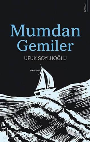 Mumdan Gemiler - Kitapiks.com