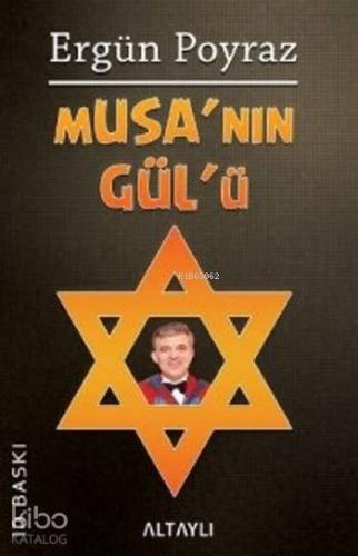 Musa'nın Gül'ü