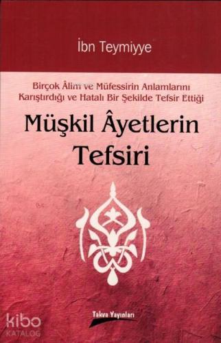 Müşkil Ayetlerin Tefsiri - Kitapiks.com