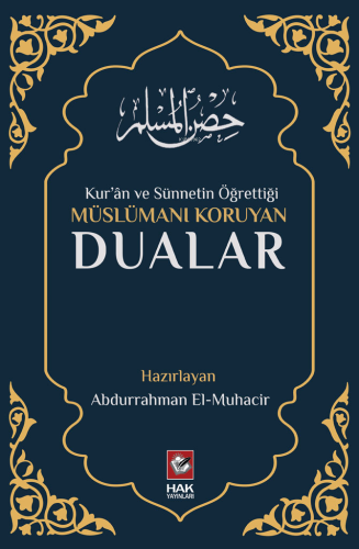 Müslümanı Koruyan Dualar - Kitapiks.com