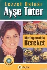 Mutfağımızdaki Bereket (Ciltli)