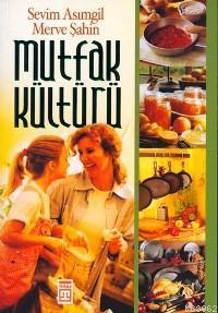 Mutfak Kültürü - Kitapiks.com