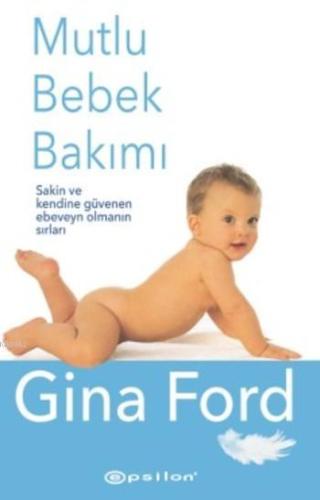 Mutlu Bebek Bakımı - Kitapiks.com