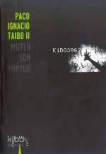 Mutlu Son Yoktur