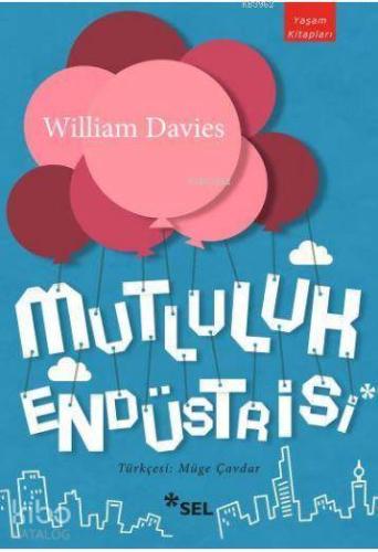 Mutluluk Endüstrisi - Kitapiks.com