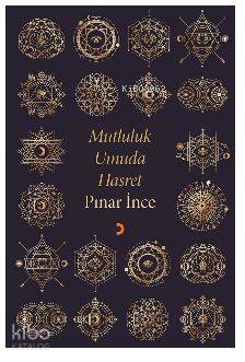 Mutluluk Umuda Hasret - Kitapiks.com