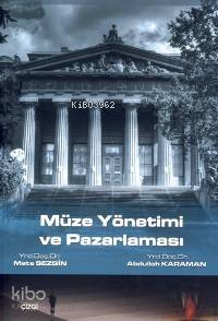 Müze Yönetimi ve Pazarlama - Kitapiks.com