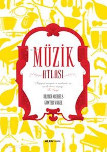 Müzik Atlası; "Profesyonel Müzisyenler ve Müzikseverler için Eşsiz Bir Başvuru Kaynağı"
