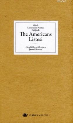 Müzik Kutusunun Parıltısı Eşliğinde The Americans Listesi - Kitapiks.c