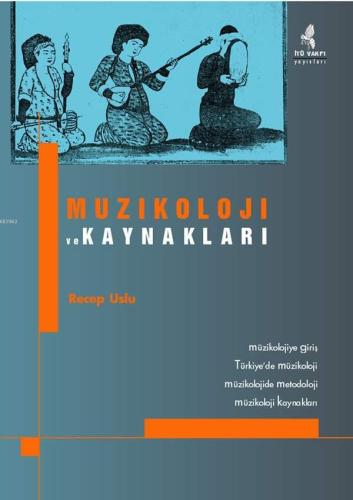 Müzikoloji ve Kaynakları - Kitapiks.com