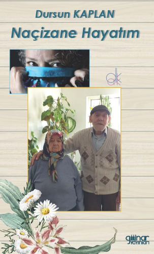 Naçizane Hayatım - Kitapiks.com