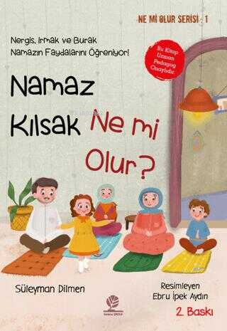 Namaz Kılsak Ne mi Olur? - Kitapiks.com