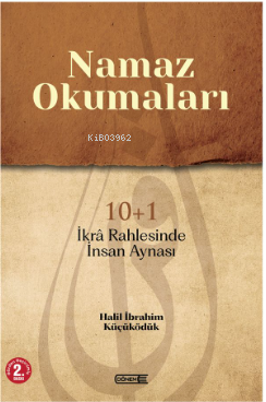 Namaz Okumaları;10+1 İkrâ Rahlesinde İnsan Aynası - Kitapiks.com