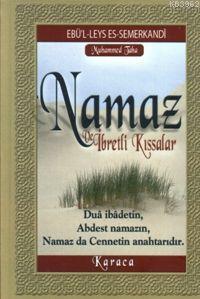 Namaz; ve İbretli Kıssalar - Kitapiks.com