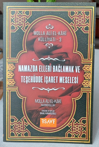 Namazda Elleri Bağlamak Ve Teşehüdde İşaret Meselesi