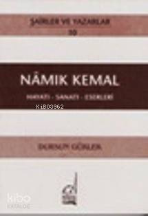 Namık Kemal - Hayatı-sanatı-eserleri - Kitapiks.com