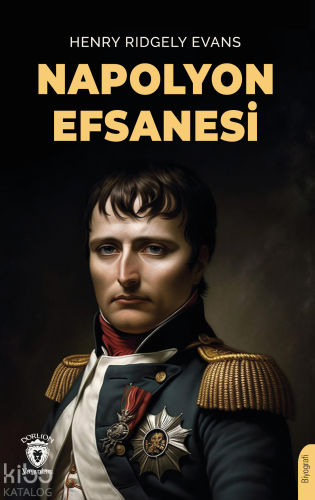 Napolyon Efsanesi - Kitapiks.com
