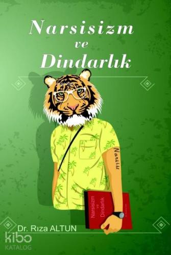 Narsisizm ve Dindarlık - Kitapiks.com