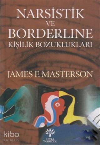 Narsistik ve Borderline Kişilik Bozuklukları - Kitapiks.com
