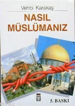 Nasıl Müslümanız - Kitapiks.com