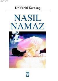 Nasıl Namaz - Kitapiks.com